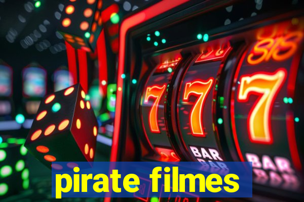 pirate filmes